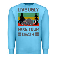 Ocean Blue Lıve Ugly Fake Your Death Premium Sweatshirt - Bettercallsaul