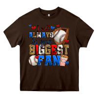 Chocolate Brown i will always be your biggest fan baseball Heavy Core Tee - Zillion Design Studio