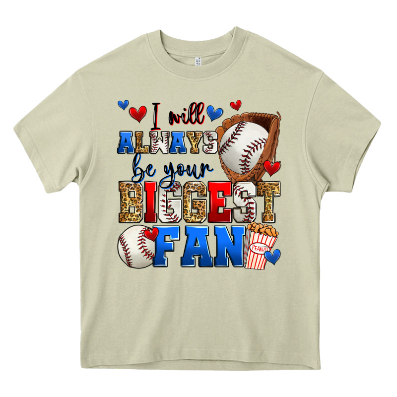 I Will Always Be Your Biggest Fan Baseball Heavy Core Tee by Zillion Design Studio | Teevron