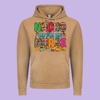 Nacho Average Nurse Vintage Hoodie Designed By Ranaportraitstore