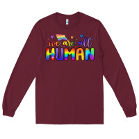 Burgundy we are all human Long Sleeve Tee - MaliasSmallBusiness