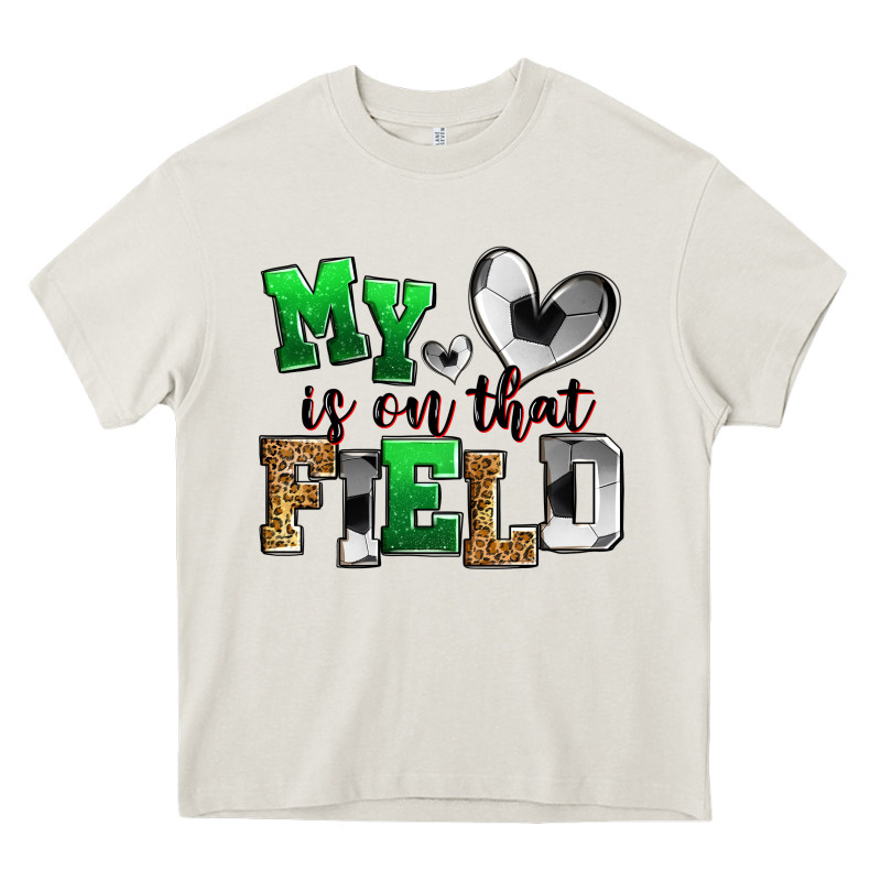 My Heart Is On That Field Soccer Heavy Core Tee by Zillion Design Studio | Teevron