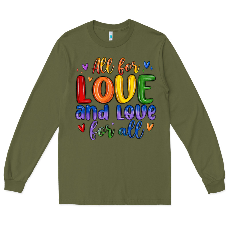 All For Love And Love For All Long Sleeve Tee by MaliasSmallBusiness | Teevron