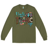 Army Green back that thang up Long Sleeve Tee - JahusDesignShop