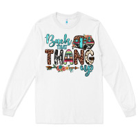 White back that thang up Long Sleeve Tee - JahusDesignShop