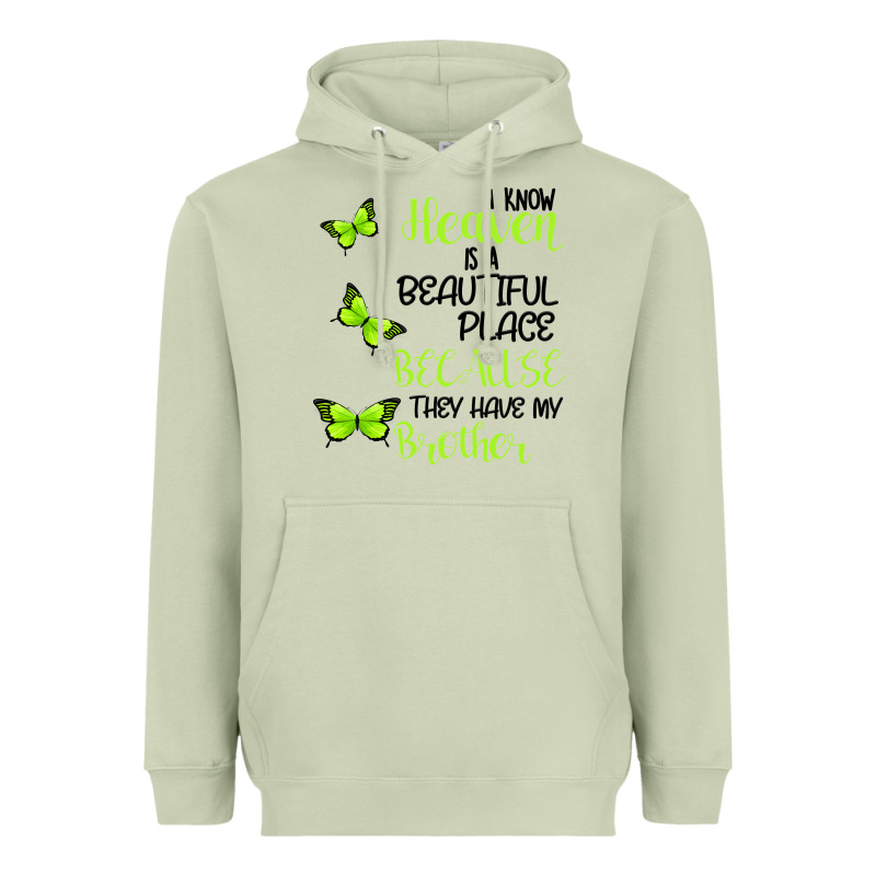 I Know Heaven Is A Beautiful Place Because They Have My Brother Heavyweight Hoodie by Bettercallsaul | Teevron