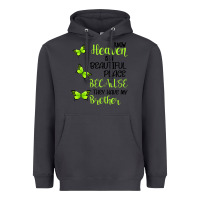 Smoke I know heaven is a beautiful place because they have my brother Heavyweight Hoodie - Bettercallsaul