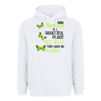 White I know heaven is a beautiful place because they have my brother Heavyweight Hoodie - Bettercallsaul