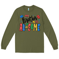Army Green my brother is ausome autism Long Sleeve Tee - MaliasSmallBusiness