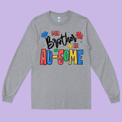 My Brother Is Ausome Autism Long Sleeve Tee Designed By Maliassmallbusiness