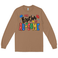 Toasted Coconut my brother is ausome autism Long Sleeve Tee - MaliasSmallBusiness