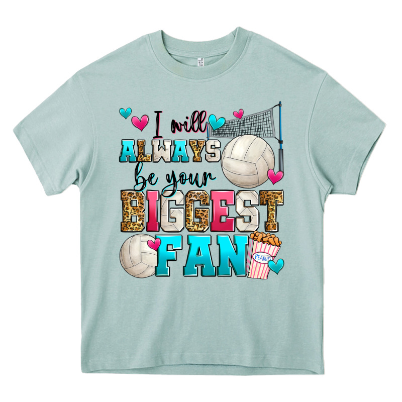I Will Always Be Your Biggest Fan Volleyball Heavy Core Tee by Zillion Design Studio | Teevron