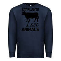 Navy Eat Plants Love Animals Premium Sweatshirt - Bettercallsaul