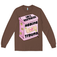Chestnut let's normalize healing trauma Long Sleeve Tee - MaliasSmallBusiness