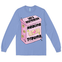 Colony Blue let's normalize healing trauma Long Sleeve Tee - MaliasSmallBusiness