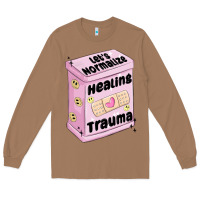 Toasted Coconut let's normalize healing trauma Long Sleeve Tee - MaliasSmallBusiness
