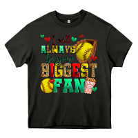 Asphalt i will always be your biggest fan softball Heavy Core Tee - Zillion Design Studio