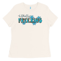 Bone literally freezing winter Ladies Tee - RanaPortraitStore