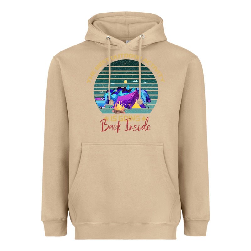 Camping The Best Outdoor Activity Is Going Back Inside Heavyweight Hoodie by Bettercallsaul | Teevron