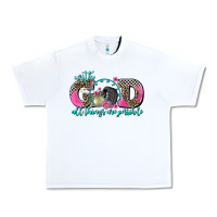 With God All Things Are Possible Race Urban Heavy Tee | Teevron