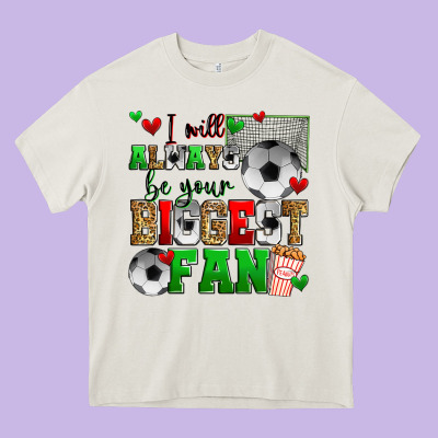 I Will Always Be Your Biggest Fan Soccer Heavy Core Tee Designed By Zillion Design Studio