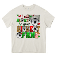 Cream i will always be your biggest fan soccer Heavy Core Tee - Zillion Design Studio