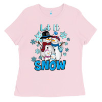 Bubblegum Pink let it snow Ladies Tee - RanaPortraitStore