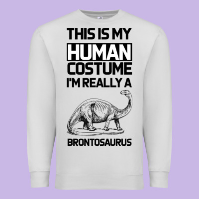 This Is My Human Costume Im Really A Brachiosaurus Premium Sweatshirt Designed By Bettercallsaul