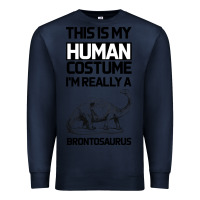 Navy This Is My Human Costume Im Really A Brachiosaurus Premium Sweatshirt - Bettercallsaul