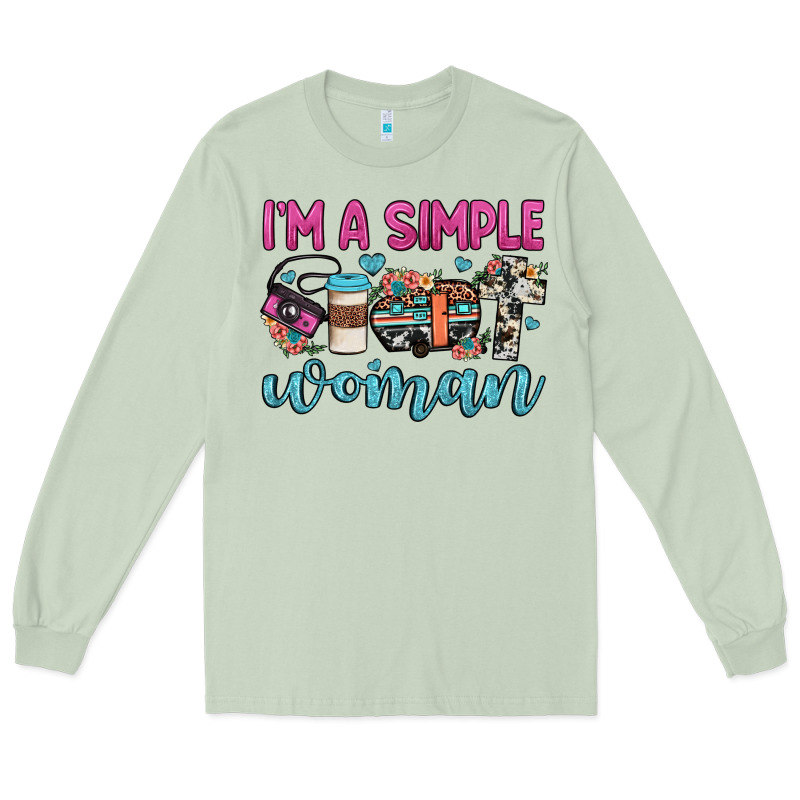 I'm A Simple Woman Long Sleeve Tee by JahusDesignShop | Teevron