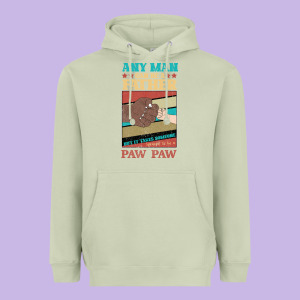 Any Man Can Be A Father But It Take Someone Special To Be A Pawpaw Heavyweight Hoodie Designed By Bettercallsaul