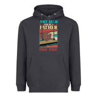 Smoke Any man can be a father But it take someone special to be a Pawpaw Heavyweight Hoodie - Bettercallsaul