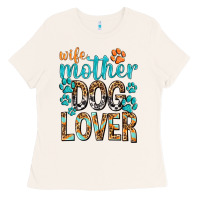 Bone wife mother dog lover with paws Ladies Tee - texasbilliewilder
