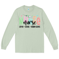 Matcha coffee scrubs rubber gloves nurse Long Sleeve Tee - MaliasSmallBusiness