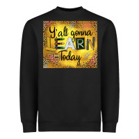 Black Western Y'all Gonna Learn Today Heavyweight Sweatshirt - LillyAllenDesigns