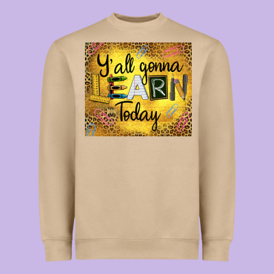 Western Y'all Gonna Learn Today Heavyweight Sweatshirt Designed By Lillyallendesigns