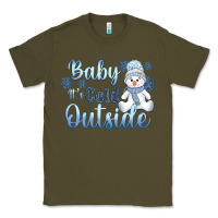 Army Green baby it's cold outside Classic Tee - AdoDesignShop