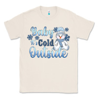Natural baby it's cold outside Classic Tee - AdoDesignShop