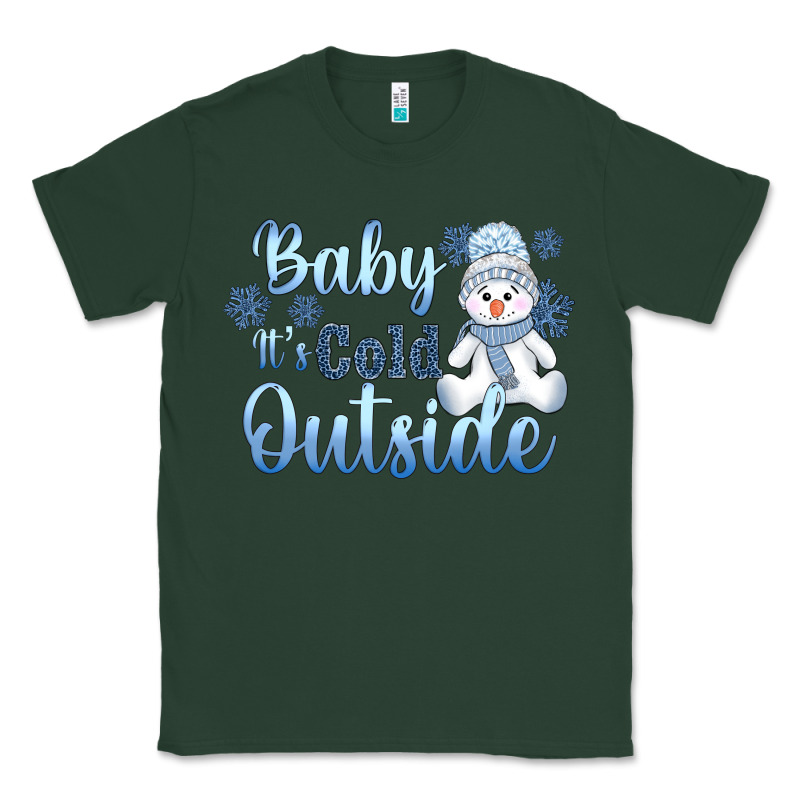 Baby It's Cold Outside Classic Tee by AdoDesignShop | Teevron