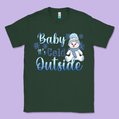 Baby It's Cold Outside Classic Tee Designed By Adodesignshop