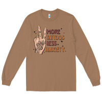 Toasted Coconut more tattoos less anxiety Long Sleeve Tee - MaliasSmallBusiness