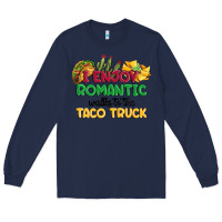 Navy i enjoy romantic walks to the taco truck Long Sleeve Tee - MaliasSmallBusiness