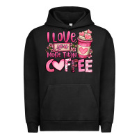 Pigment Black i love you more than coffee valentines day Urban Hoodie - OliviaCreatesArt