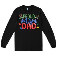 Black proud autism dad Long Sleeve Tee - MaliasSmallBusiness