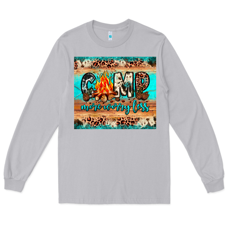 Camp More Worry Less Long Sleeve Tee by JahusDesignShop | Teevron