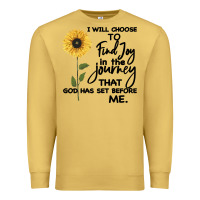Antique Gold I Will Choose To Find Joy In The Journey That God Premium Sweatshirt - Bettercallsaul