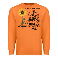 Carrot I Will Choose To Find Joy In The Journey That God Premium Sweatshirt - Bettercallsaul
