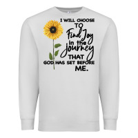 Dove Grey I Will Choose To Find Joy In The Journey That God Premium Sweatshirt - Bettercallsaul