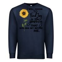 Navy I Will Choose To Find Joy In The Journey That God Premium Sweatshirt - Bettercallsaul