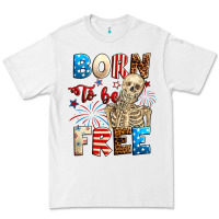 White Born to be free with skeleton 4th of july Premium Tee - Neo Western